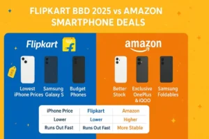 Flipkart BBD 2025 vs Amazon Great Indian Festival Smartphone Deals